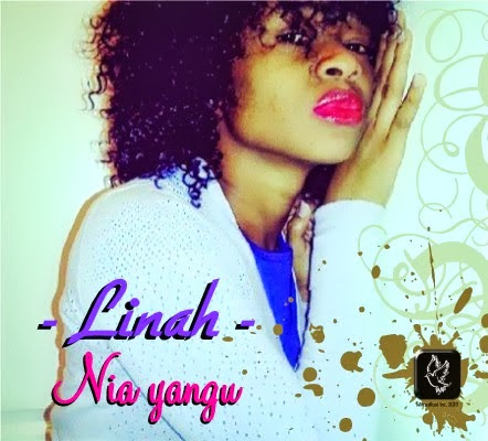 Video Mpya: Linah – Nia Yangu - Global Publishers