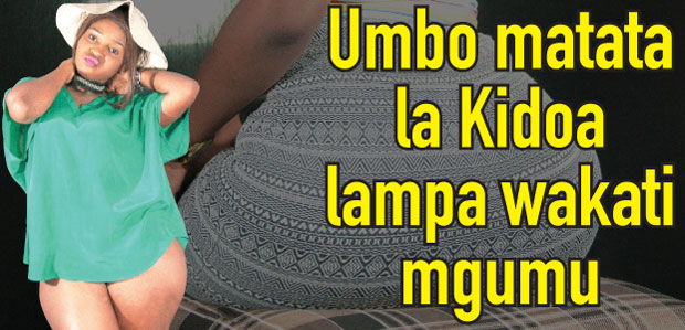 Kidoa umbo lake matata lampa wakati mgumu - Global Publishers
