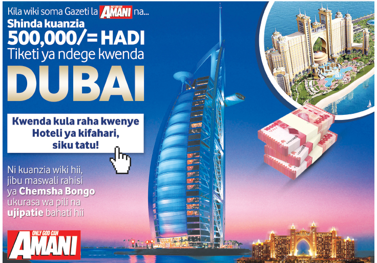 Jishindie tiketi ya kwenda Dubai, Soma Gazeti la Amani - Global Publishers