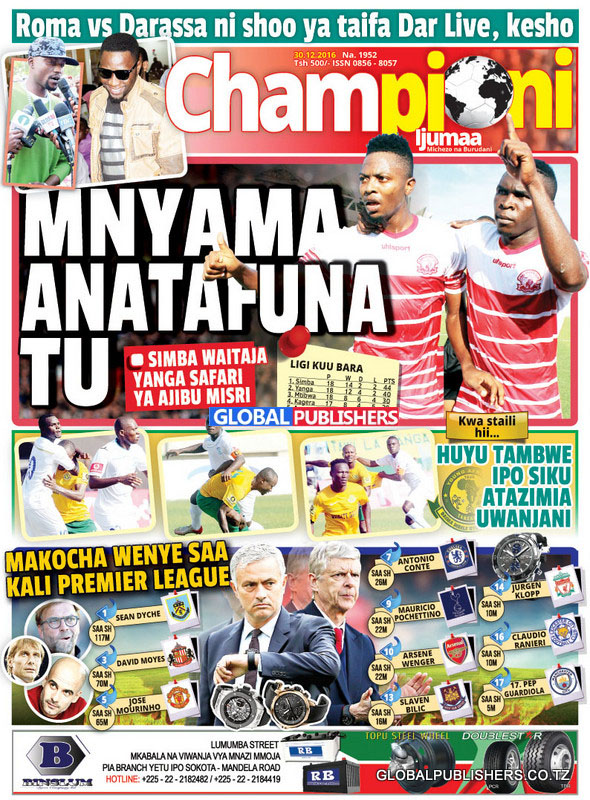 Gazeti la Championi Ijumaa, Toleo la Desemba 30, 2016 - Global Publishers