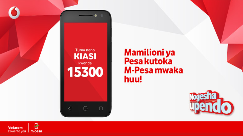 Nogesha Upendo Ya Vodacom Yaja Na Tsh Bilioni 32 Za M-pesa - Global Publishers