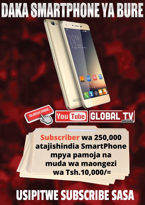Global TV Online Inakupa SmartPhone ya Bure… Bofya Hapa! - Global Publishers