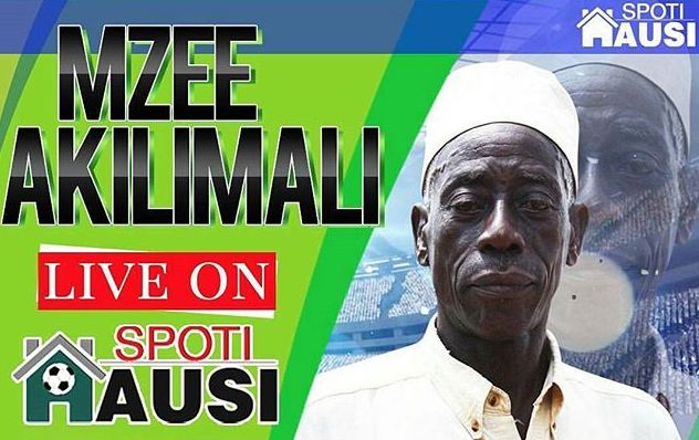 Spoti Hausi: LIVE Mzee Akilimali Atoa Ya Moyoni Kuhusu Manji - Global Publishers