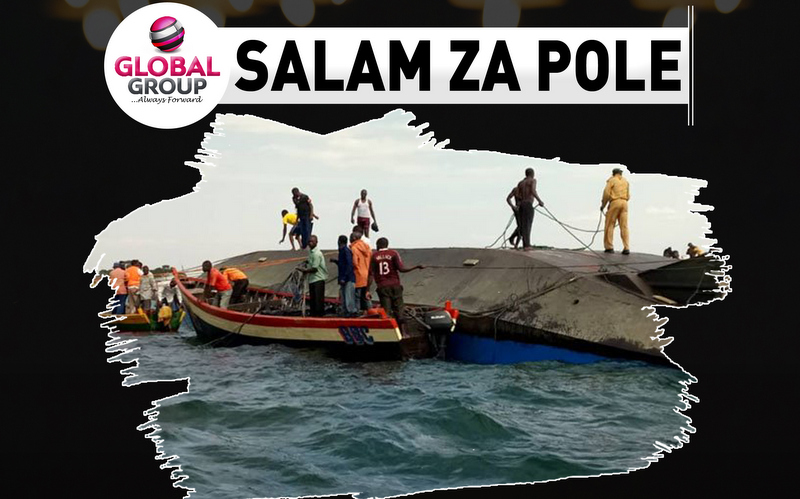 AJALI YA MV NYERERE, GLOBAL GROUP INATOA SALAM ZA POLE - Global Publishers