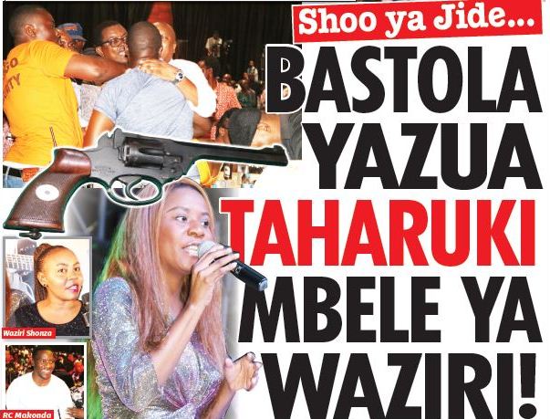 SHOO YA JIDE, BASTOLA YAZUA TAHARUKI MBELE YA WAZIRI! - Global Publishers