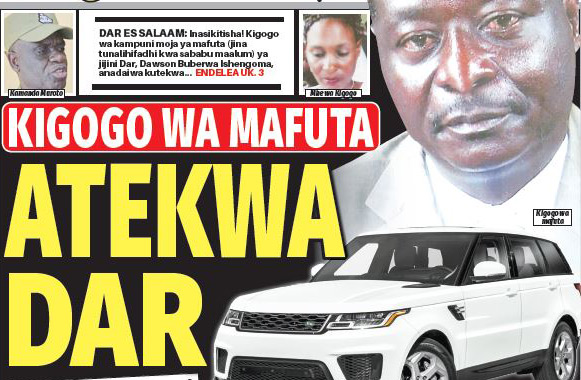 UNDANI WA KIGOGO WA MAFUTA ALIYETEKWA DAR - Global Publishers