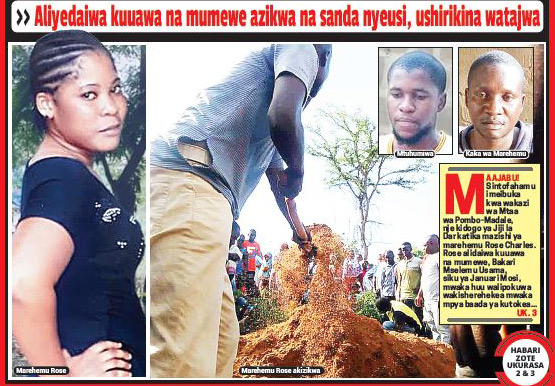 ALIYEDAIWA KUUAWA NA MUMEWE AZIKWA NA SANDA NYEUSI - Global Publishers