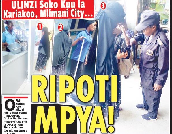 ULINZI SOKO KUU LA KARIAKOO, MLIMANCITY….RIPOTI MPYA! - Global Publishers
