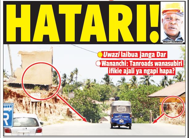 HATARI: ‘TANROADS WANASUBIRI ZIFIKIE AJALI NGAPI HAPA?’ - Global Publishers