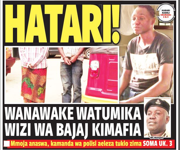 WANAWAKE WATUMIKA WIZI WA BAJAJ KIMAFIA - Global Publishers
