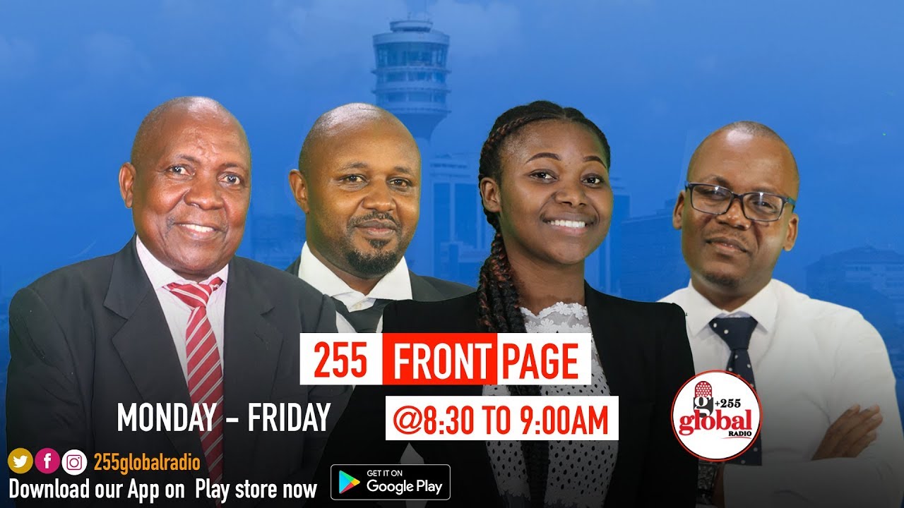 UCHAMBUZI +255 GLOBAL RADIO: 255 FRONT PAGE, JUNI 27, 2019 - Global Publishers