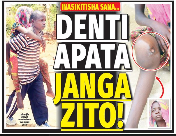 INASIKITISHA SANA… DENTI APATA JANGA ZITO! - Global Publishers