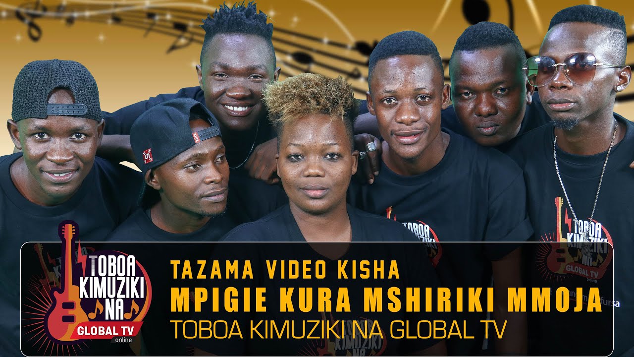 Ngoma 10 Zilizoingia Shindano la Toboa Kimuziki na Global TV - Global Publishers
