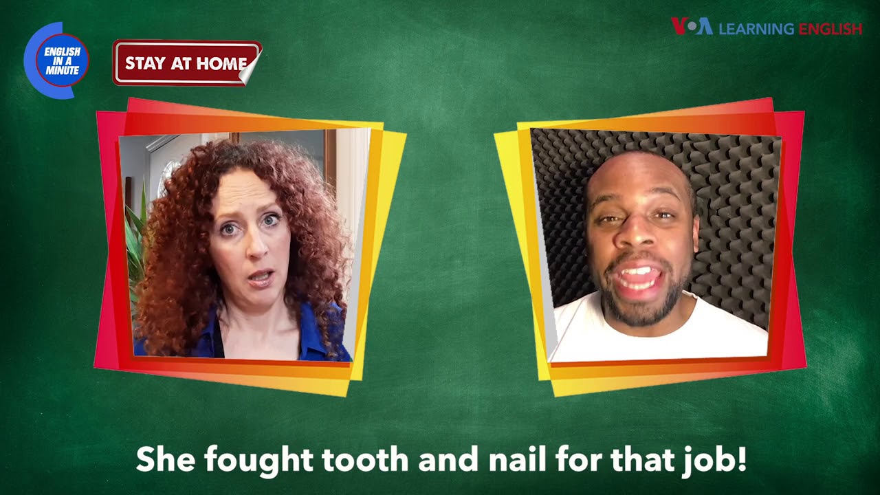 English in a Minute: Fight Tooth and Nail | LEARNING ENGLISH -Video - Global Publishers