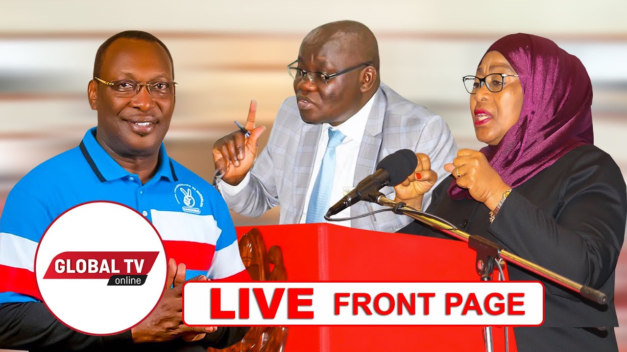 Live: CAG Kichere Atishiwa Kifo, Mbowe Apata Mapigo Nane | Front Page… - Global Publishers
