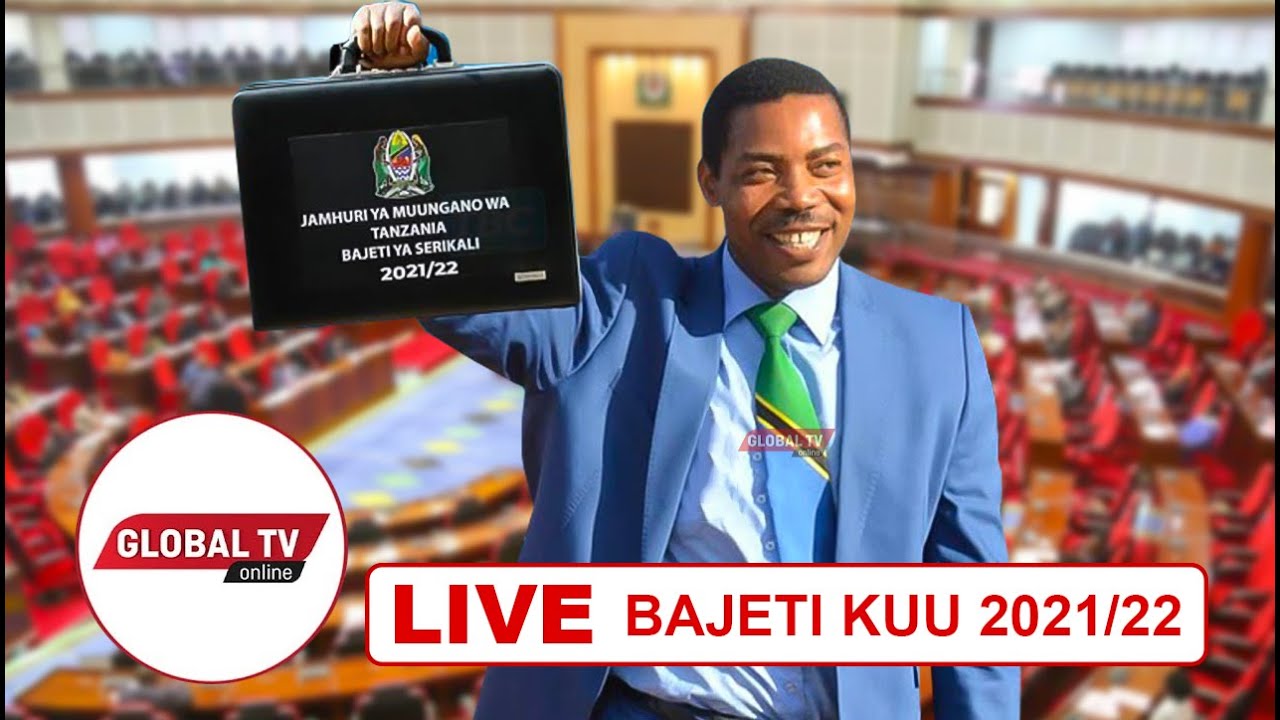 Video: Bajeti Kuu Ya Serikali Yawasilishwa Bungeni Leo - Global Publishers
