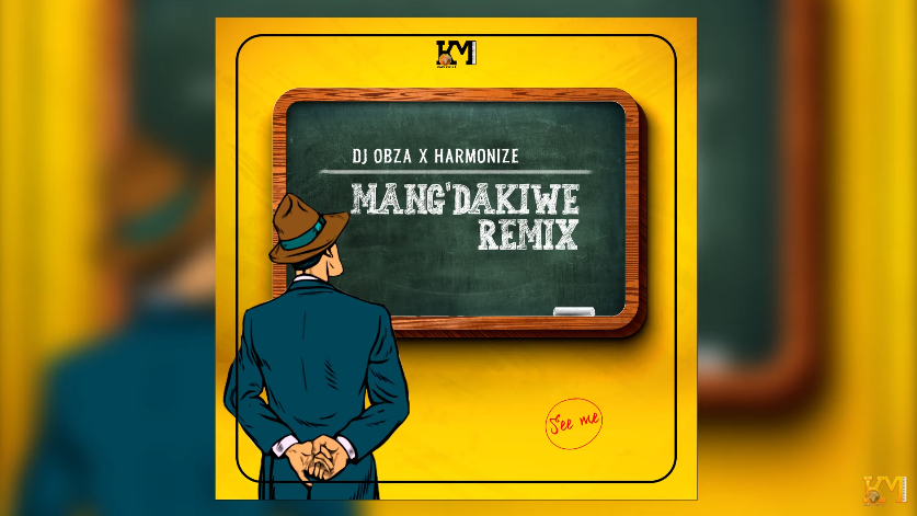 Dj Obza x Harmonize x Leon Lee – Mang’dakiwe Remix (Official Audio) - Global Publishers