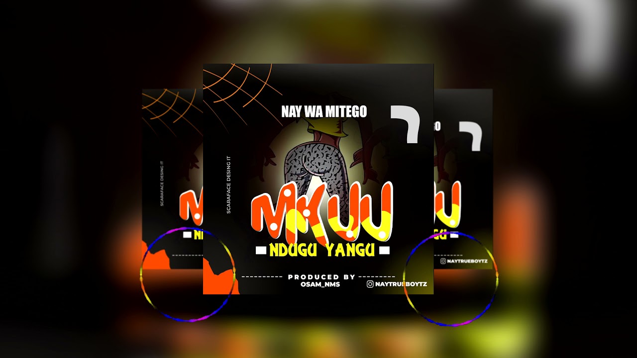 Nay Wamitego – Mkuu Ndugu Yangu (Official Music Audio) - Global Publishers