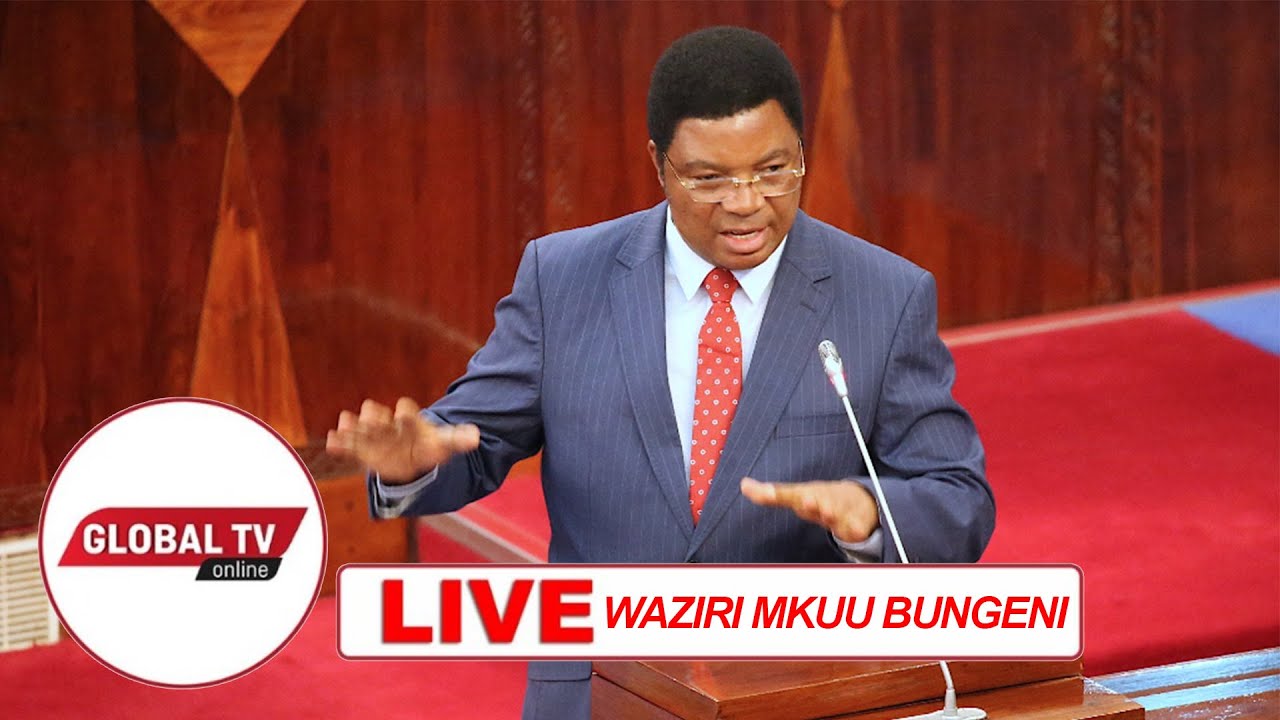 LIVE Bungeni: Waziri Mkuu Awekwa Kikaangoni, Wabunge Wanamuuliza  Maswali Muda Huu.. - Global Publishers