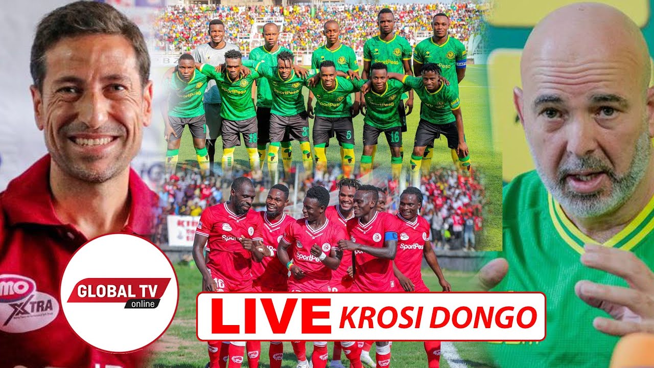 Live: Dabi Ya Kariakoo Yanukia Zanzibar, Pablo Atamba Kubeba Ubingwa | Krosi Dongo - Global Publishers