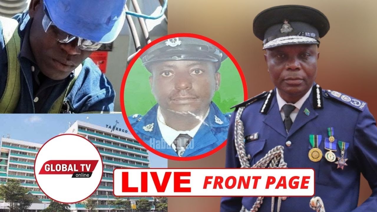 Live: Utata Zaidi Waibuka Askari Aliyejinyonga, Polisi Wanaswa Mikono, Maumivu Mgao Wa Umeme…Front Page - Global Publishers