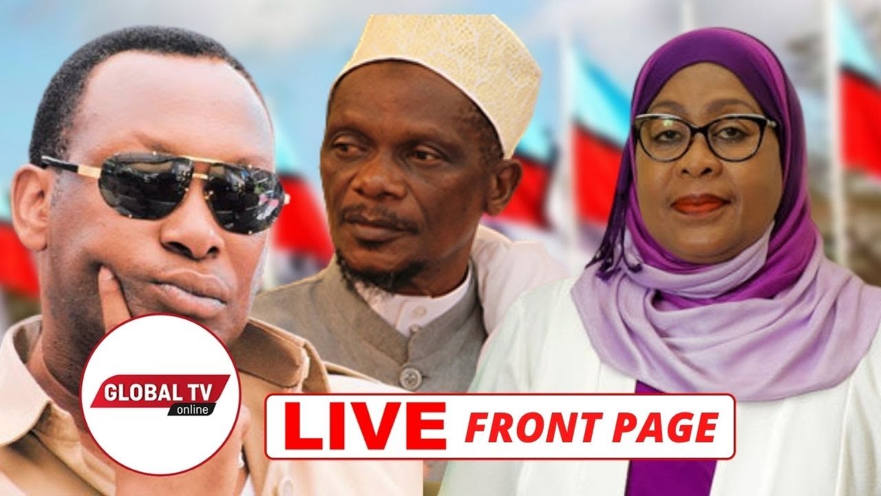 Live: Hatma Ya Mbowe Leo, Viongozi Wa Dini Wamuomba Rais Samia, Machungu Ya Vita Ya Ukraine …Front Page - Global Publishers