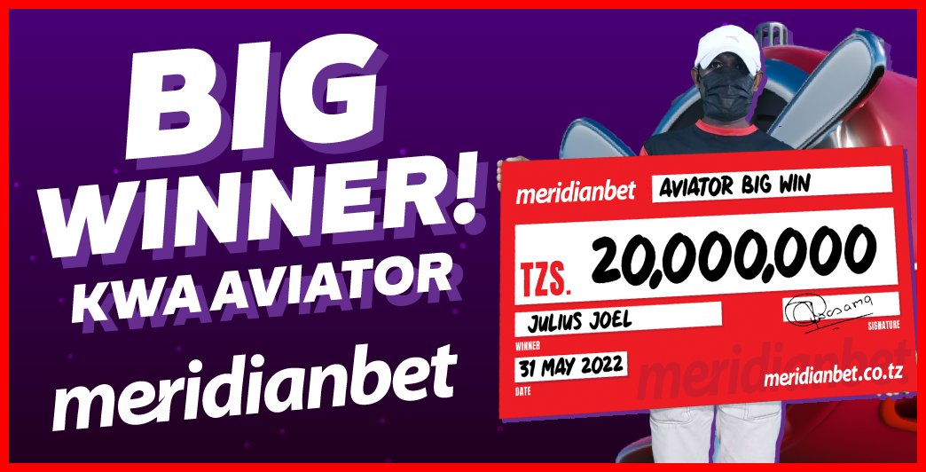 Mshindi wa Milioni 20 na Meridianbet Anena Mbinu ya Ushindi!, Shinda na Aviator - Global Publishers