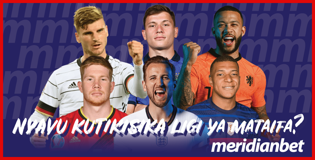 Ligi Ya Mataifa ya Ulaya Inaendelea na Meriadianbet Wamejipanga Kutoa Pesa kwa Ajili Yako. - Global Publishers