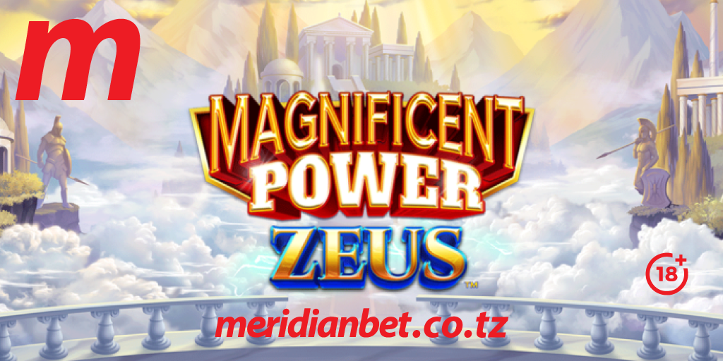 Nguvu za mungu wa Kigiriki Zeus Unazipata Meridianbet Kasino - Global Publishers