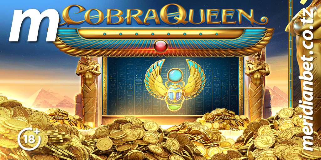 Cheza Sloti Ya Cobra Queen Ushindi X2000 Ya Dau Lako - Global Publishers