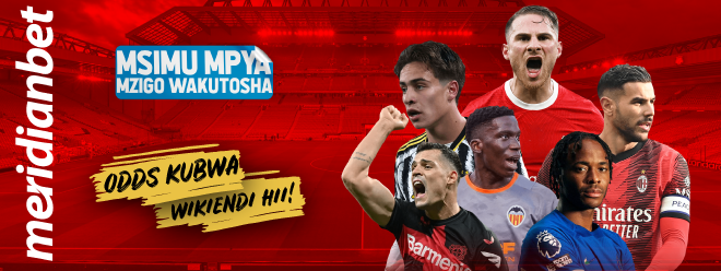 Faidika na ODDS za Meridianbet Leo - Global Publishers