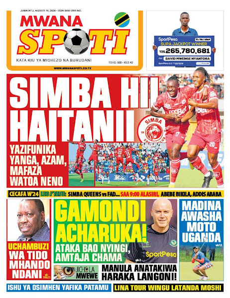 Kurasa za Magazeti ya leo Agosti 19, 2024 - Global Publishers