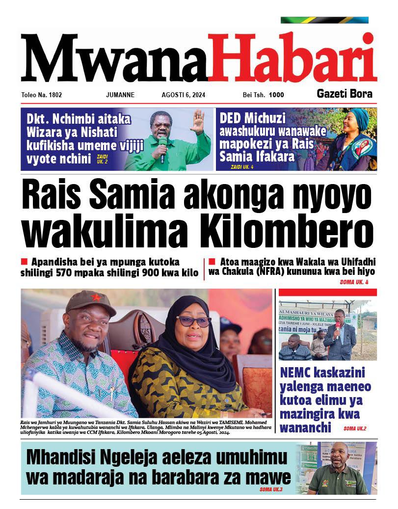 Habari kubwa za Magazeti ya Tanzania leo Agosti 6, 2024 - Global Publishers