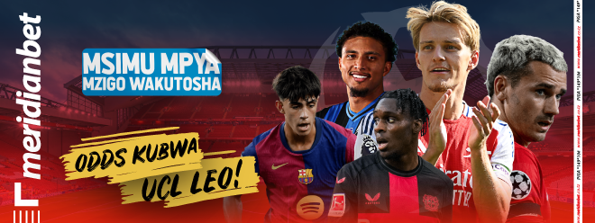 Bukua Mamilioni Kupitia Uefa Champions Legue Leo - Global Publishers