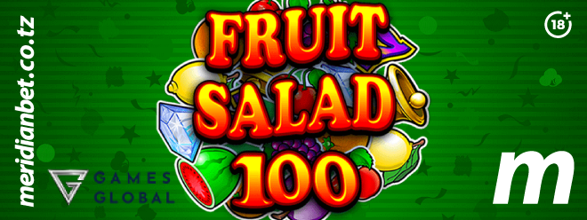Meridianbet Kasino Fruit Salad 100 Cheza na Ushinde - Global Publishers