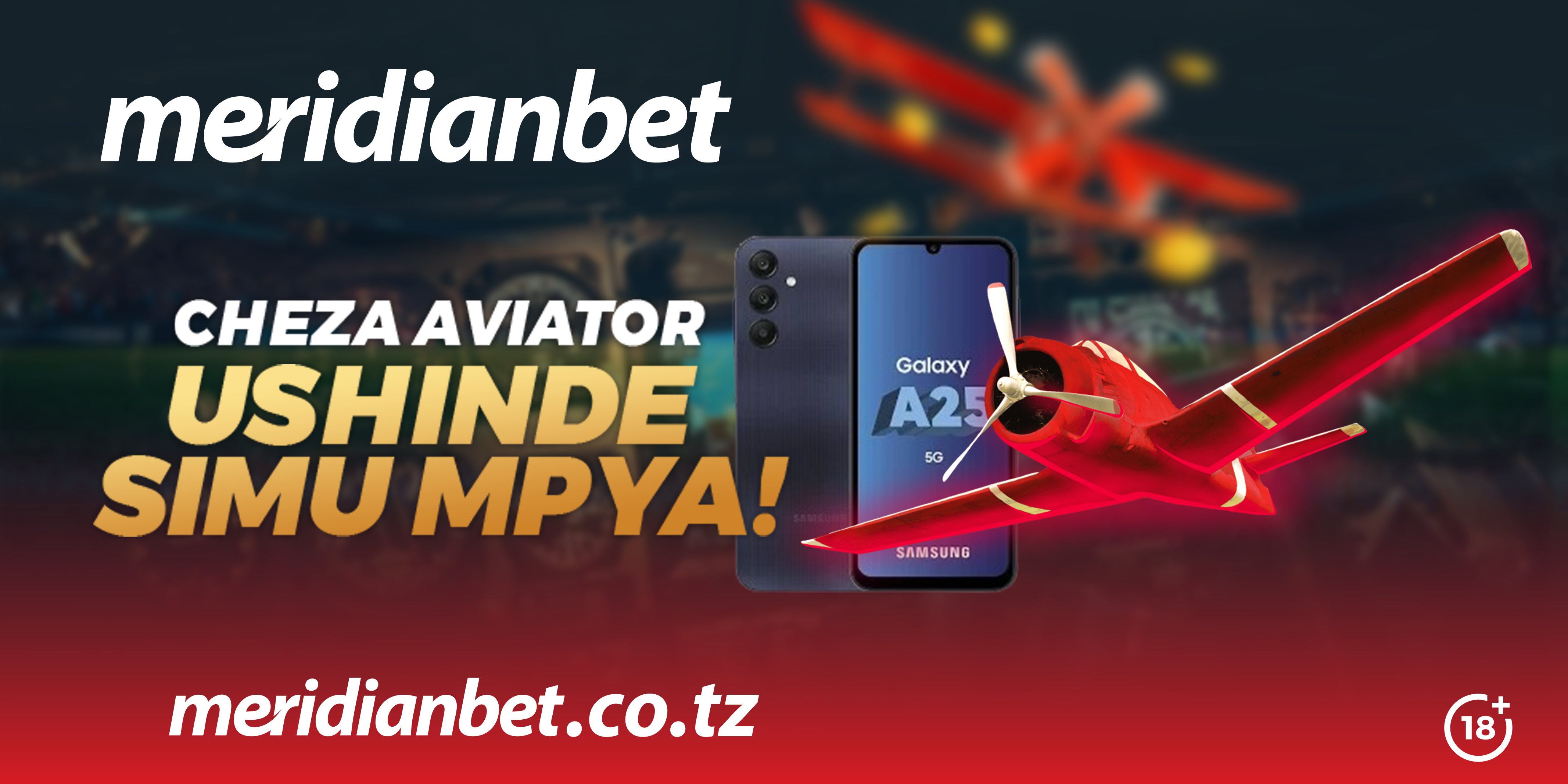 Meridianbet Yatangaza Promosheni Mpya: Cheza Aviator Ushinde Samsung A25! - Global Publishers
