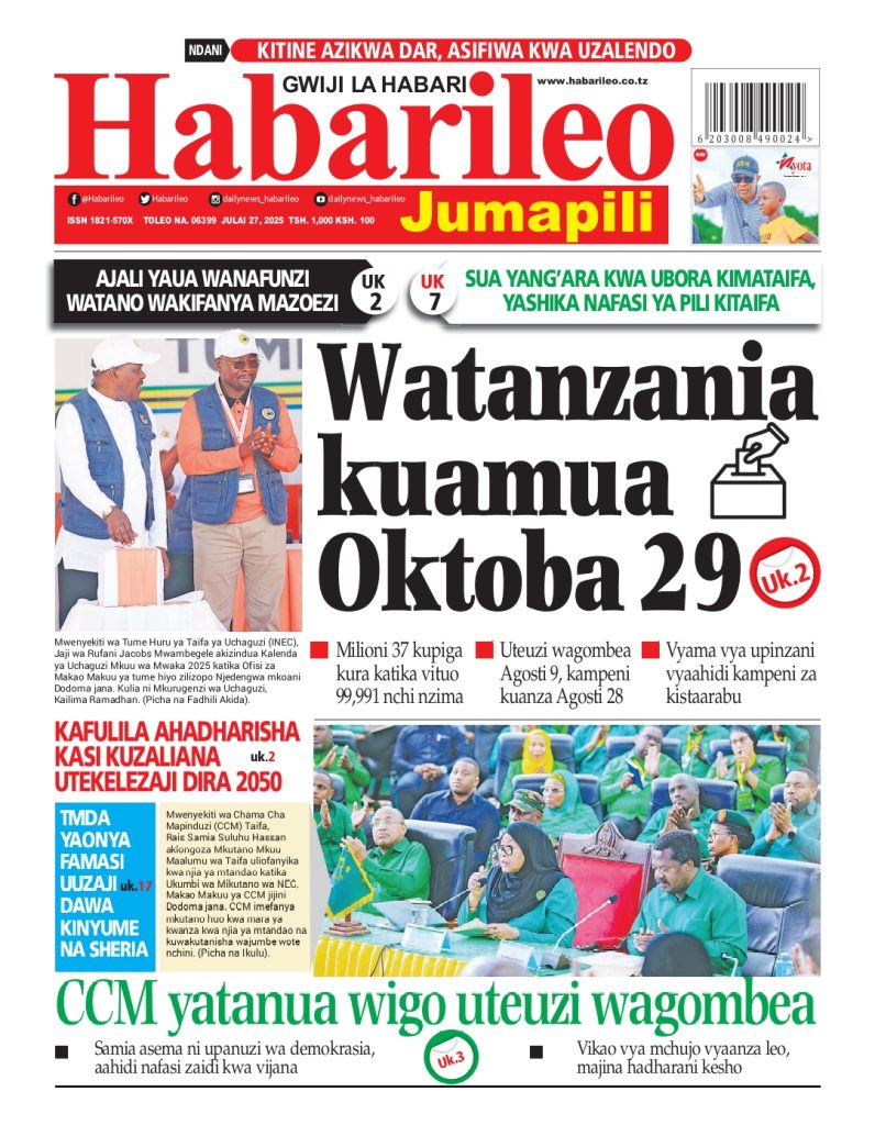 Habari kubwa za Magazeti ya Tanzania leo Julai 27, 2025 - Global Publishers