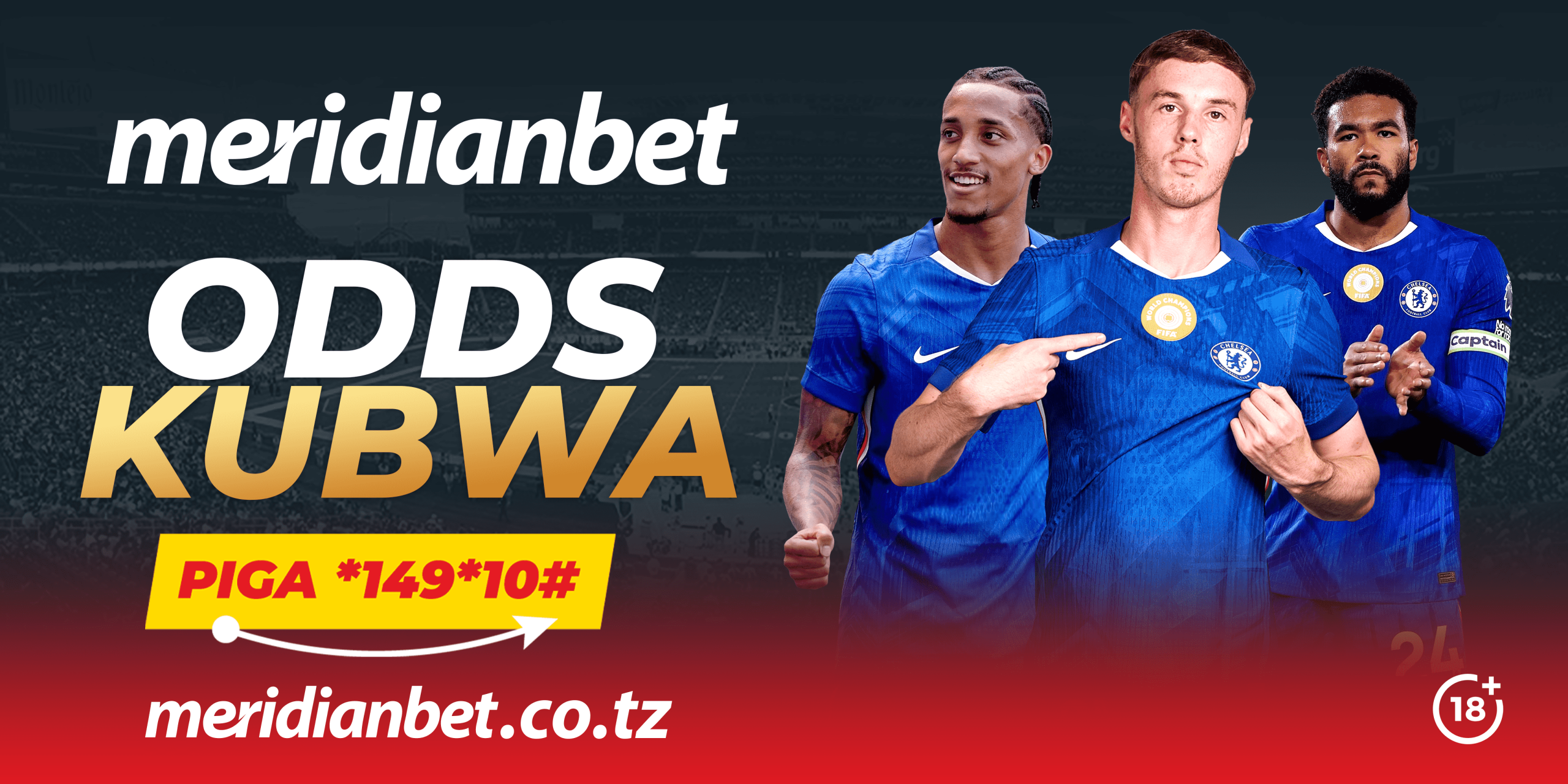Nguvu Mpya Stamford Bridge, Meridianbet Yakuletea Odds Kubwa za Mechi za Chelsea - Global Publishers