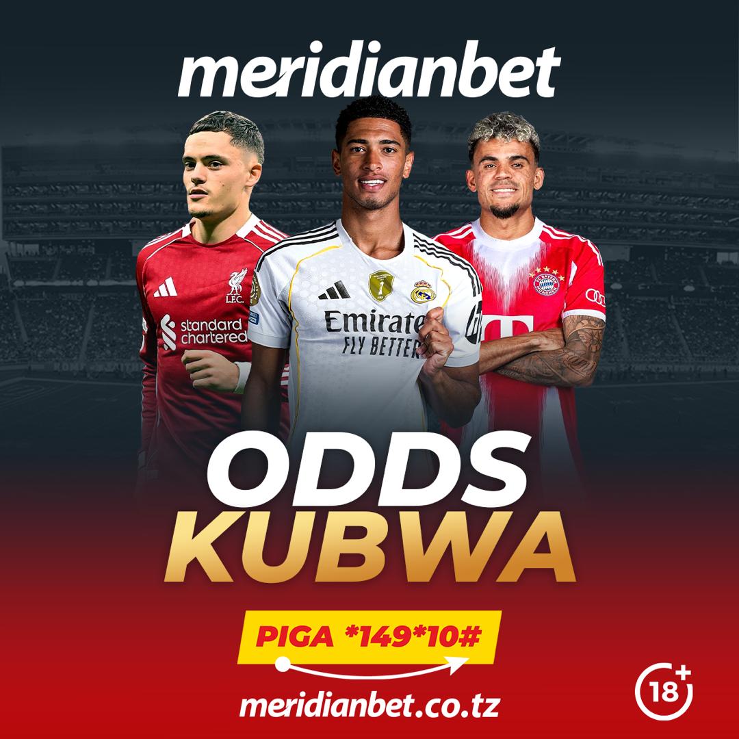 Weka Dau Meridianbet Leo – Mechi Kibao, ODDS Kubwa, Mamilioni Yanakusubiri! - Global Publishers