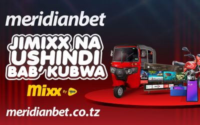 Ubashiri Sasa Kugeuka Ushindi Halisi Unapo-JIMIXX na Meridianbet - Global Publishers
