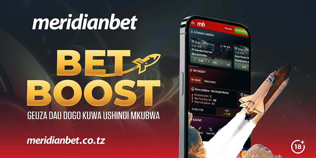 Bet Boost ya Meridianbet: Njia Mpya ya Kuongeza Ushindi Wako