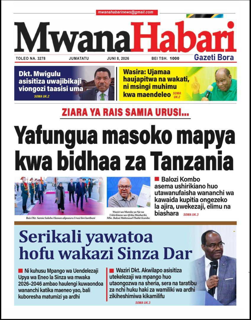 Habari kubwa za Magazeti ya Tanzania leo Juni 8, 2026