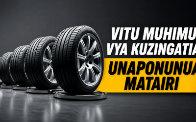 Mambo Muhimu ya Kuzingatia Unaponunua Matairi ya Gari Lako - Global Publishers