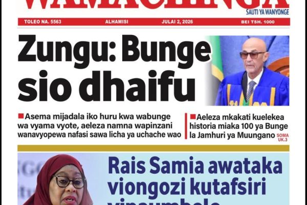 Habari kubwa za Magazeti ya Tanzania leo Julai 2, 2026