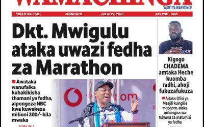 Habari kubwa za Magazeti ya Tanzania leo Julai 27, 2026 - Global Publishers
