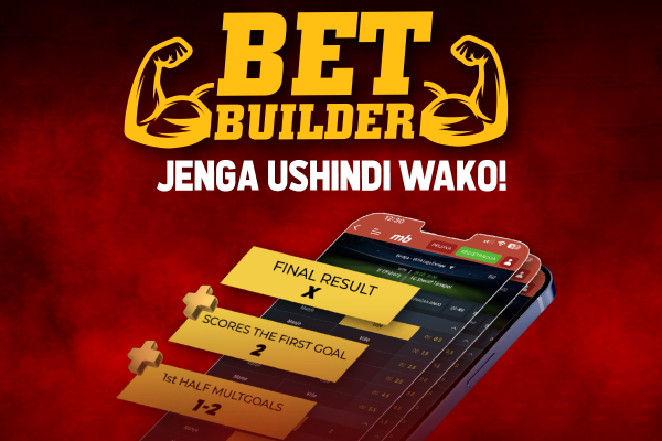 Usibashiri Kawaida Tena! Tumia BET BUILDER Kutengeneza Mkeka Wako