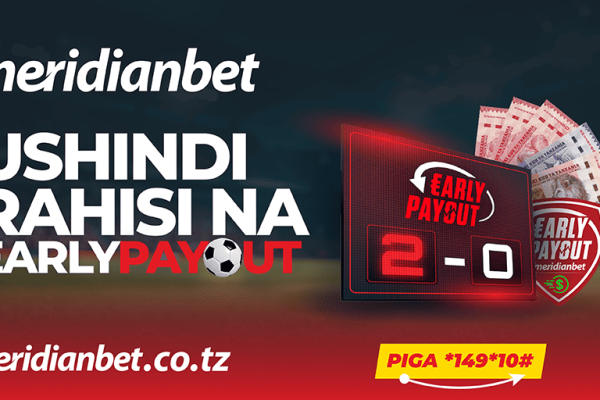 Bashiri Leo, Lipwa Mapema! Early Payout ya Meridianbet Yarejea kwa Kishindo