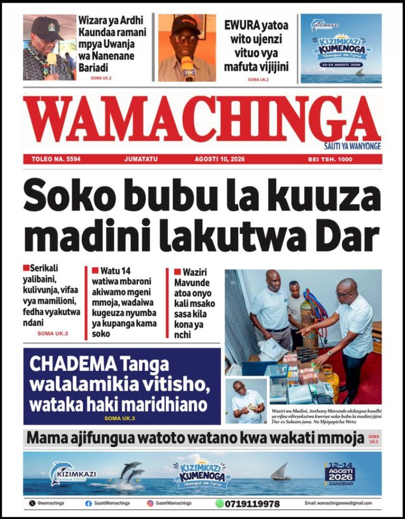 Daily News Highlights from Tanzania - August 10, 2026