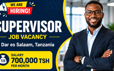 Ajira Mpya Dar: Supervisor – Mshahara Tsh 700,000 Tuma Maombi Yako Sasa! - Global Publishers