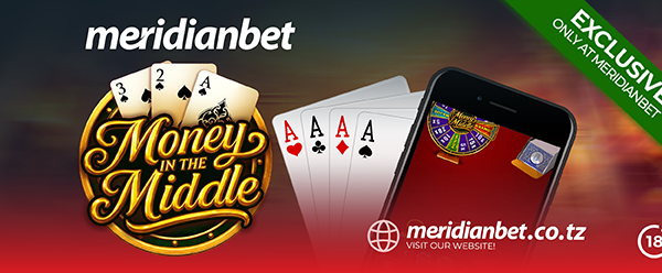 Money In The Middle: Meridianbet Yafungua Ukurasa Mpya wa Burudani